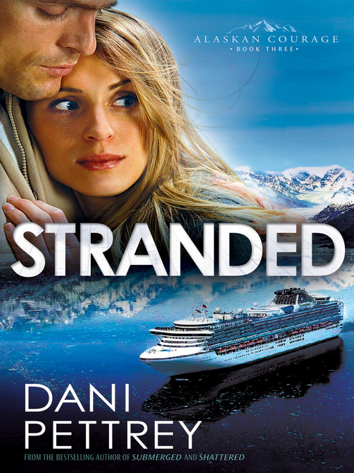 Title details for Stranded by Dani Pettrey - Wait list